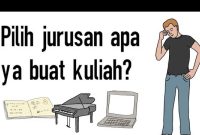 5 Cara Memilih Jurusan Kuliah yang Tepat Agar Tak Salah Jalan, Kenali ... Bagaimana Cara Memilih Jurusan Kuliah Yang Sesuai