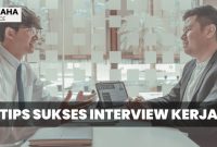 8 Tips Menghadapi Wawancara Kerja Agar Tidak Grogi,Berikut Tata Caranya Tips Menghadapi Wawancara Kerja Yang Menegangkan