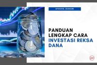Panduan Lengkap Cara Investasi Reksa Dana Untuk Pemula Panduan Lengkap Tentang Reksa Dana Untuk Pemula
